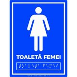 Placuta pentru nevazatori toaleta femei scris in braille